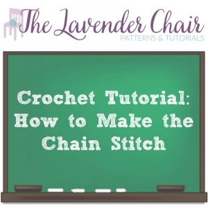 Read more about the article Crochet Tutorial: How To Make The Chain Stitch