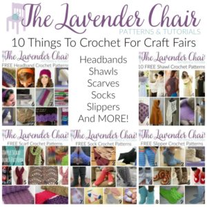 Read more about the article 10 Things To Crochet For Craft Fairs