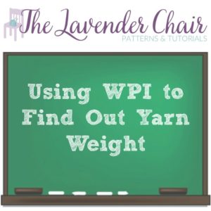 Read more about the article Using WPI To Find Out Yarn Weight