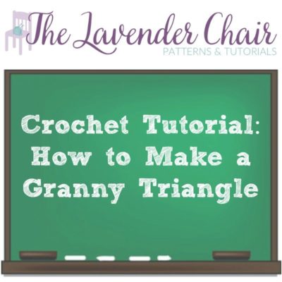 Read more about the article Crochet Tutorial: How to Make a Granny Triangle